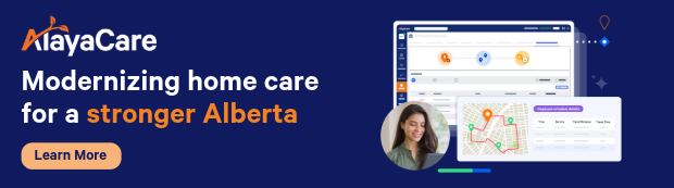 AlayaCare Modernizing home care for a stronger Alberta